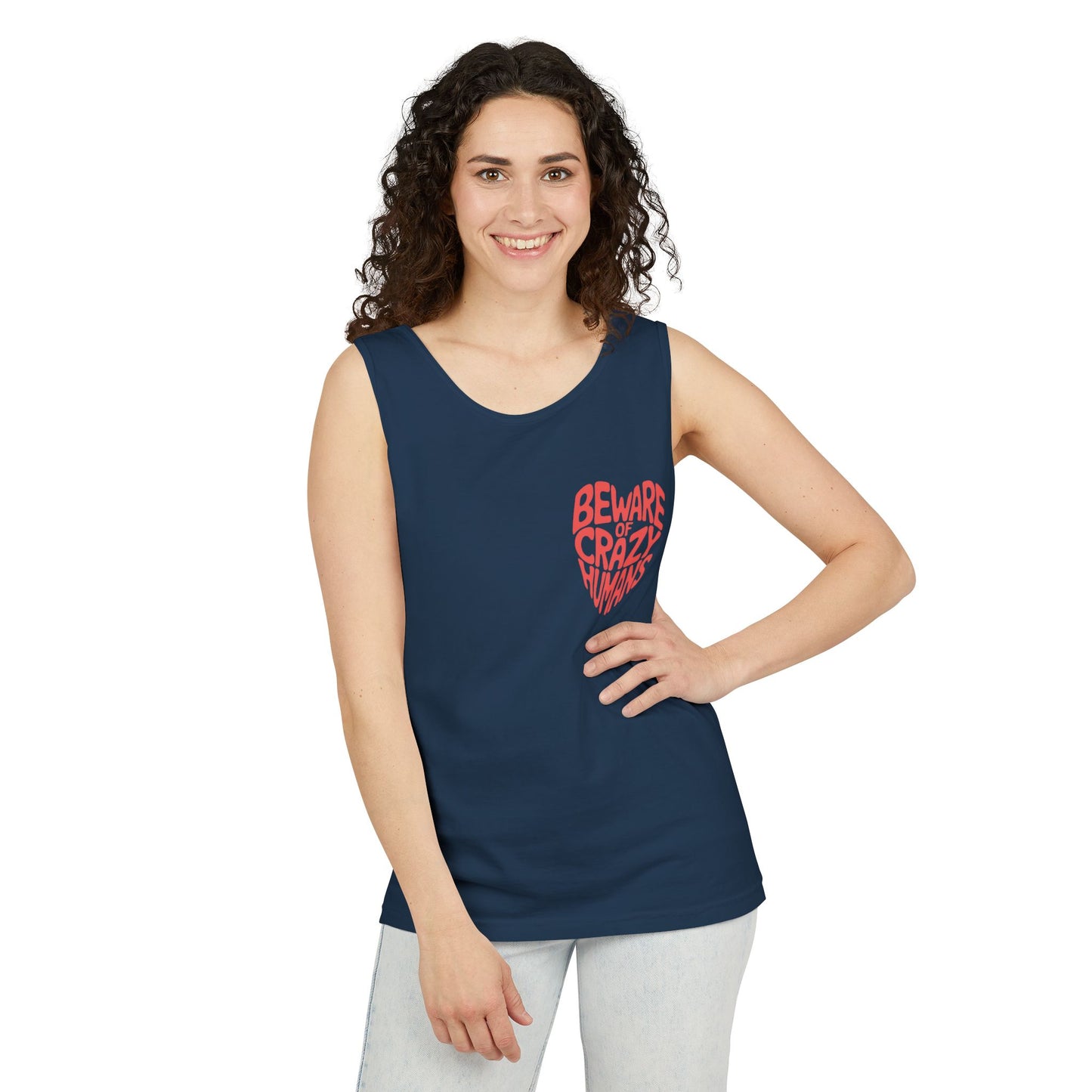 Beware of Crazy Humans – Unisex Garment-Dyed Tank Top