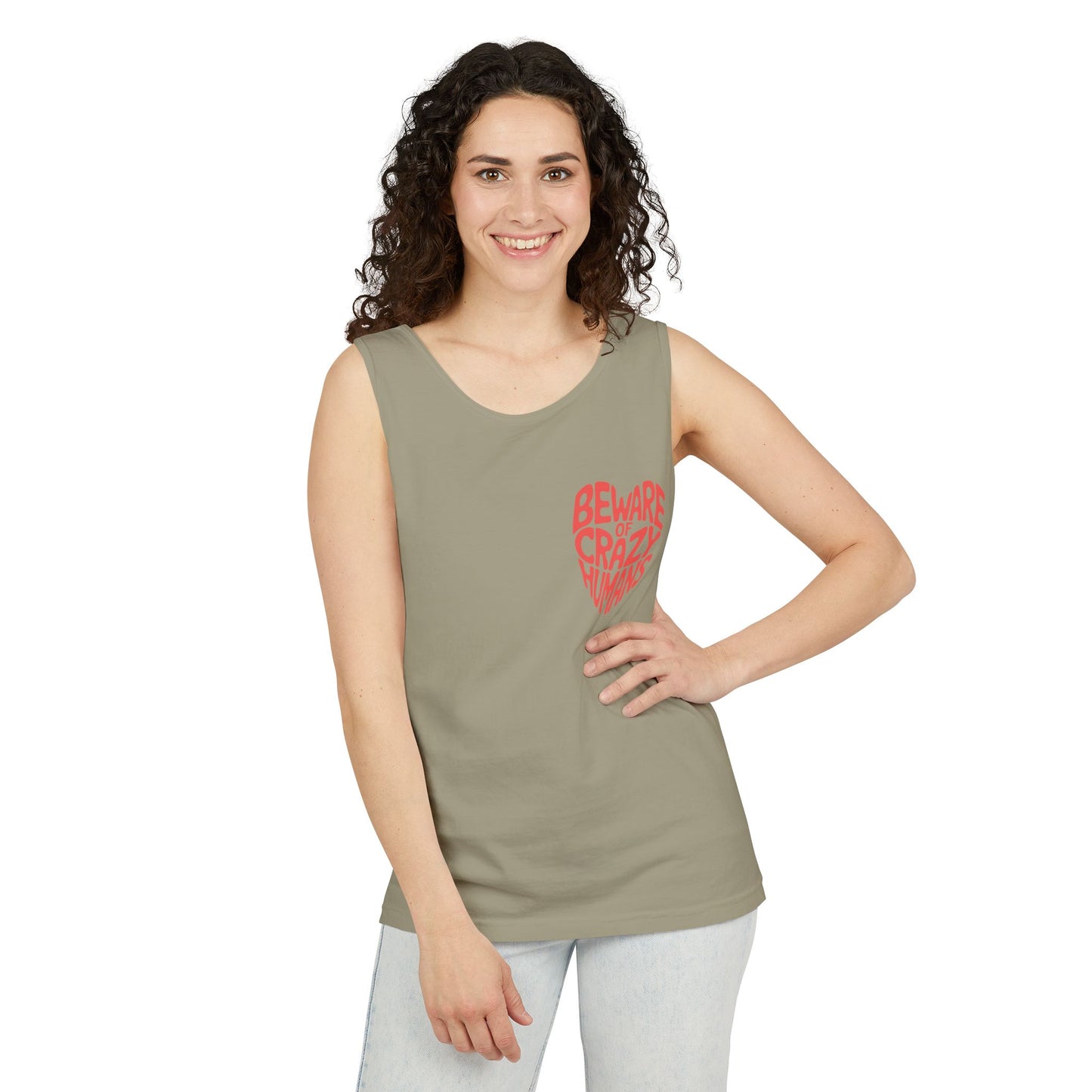 Beware of Crazy Humans – Unisex Garment-Dyed Tank Top