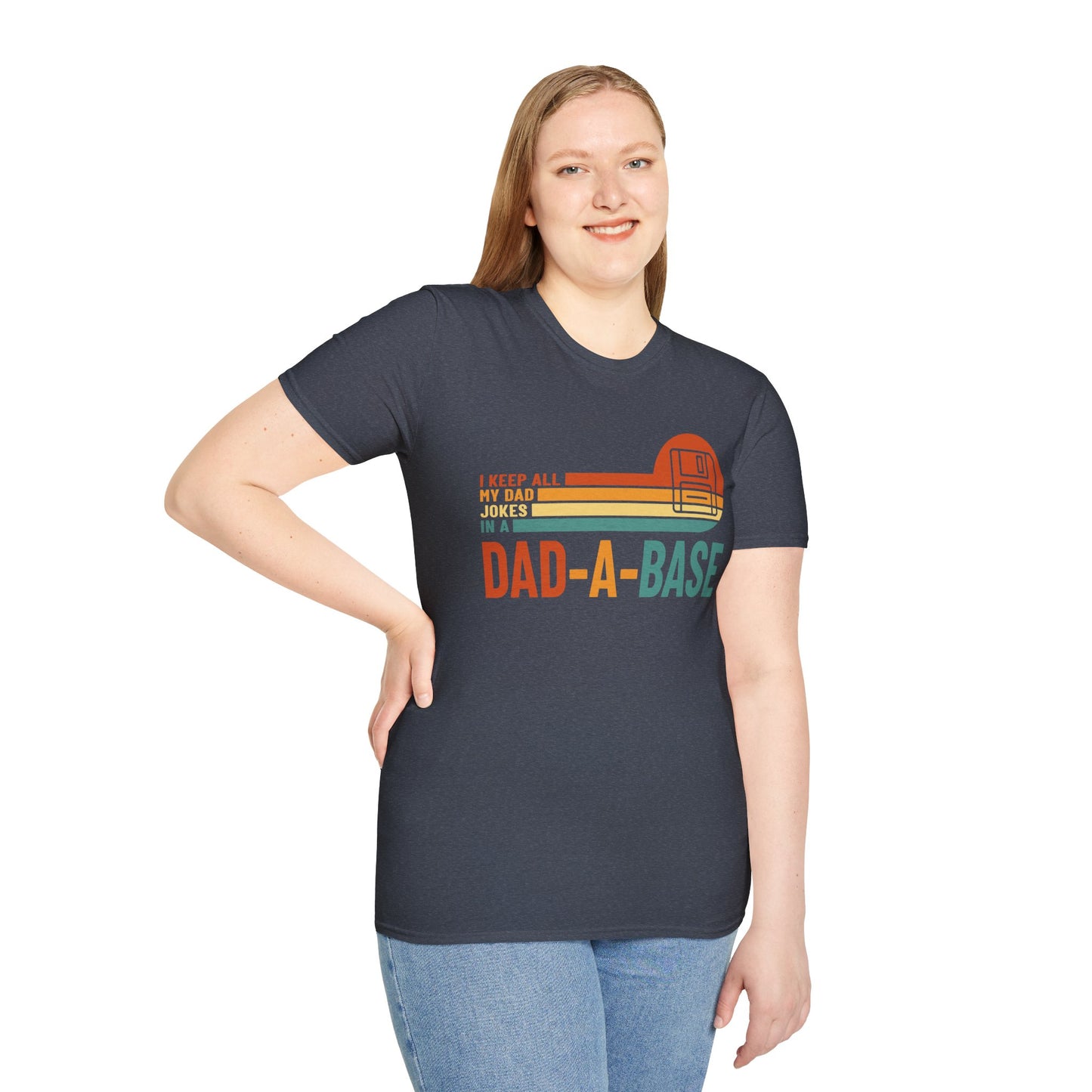 I Keep All My Dad Jokes in a Dad-A-Base – Funny New Dad T-Shirt for Father’s Day